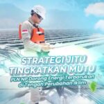 Strategi Jitu Tingkatkan Mutu, PLN NP Dorong Energi Terbarukan di Tengah Perubahan Iklim