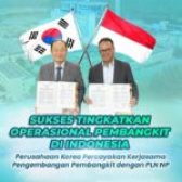 Sukses Tingkatkan Operasional Pembangkit di Indonesia, Perusahaan Korea Percayakan Kerjasama Pengembangan Pembangkit dengan PLN NP